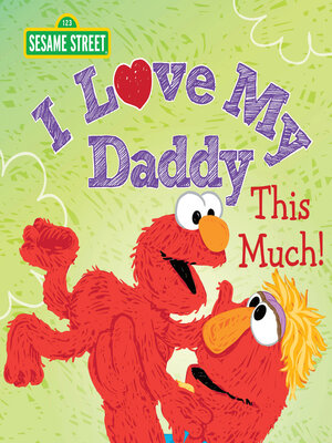 cover image of I Love My Daddy This Much!